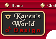 Static and Interactive Web Sites designed with pride and perfection || Karen's World Of Design